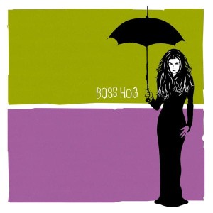 Boss Hog – Boss Hog (CD)