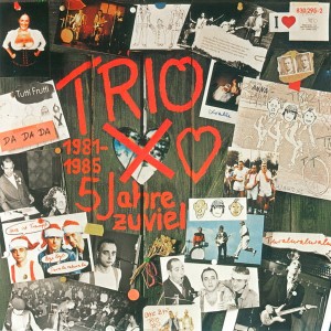 Trio – Trio 1981-1985 - 5 Jahre Zuviel (CD)