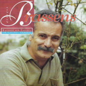 Georges Brassens ‎– Georges Brassens Raconté Aux Enfants Par Jean-Paul Sermonte (CD)