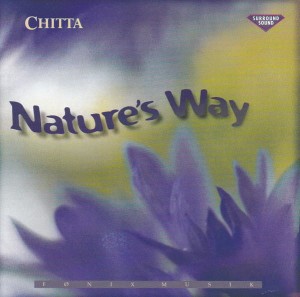 Chitta – Nature's Way (CD)