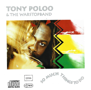 Tony Poloo & The Warstopband – So Much Things To Do (CD)