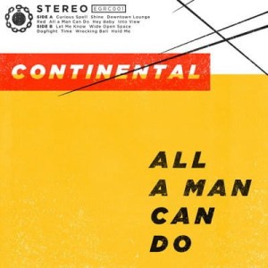 Continental – All A Man Can Do (CD)