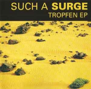 Such A Surge ‎– Tropfen EP (CD)