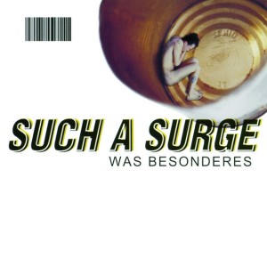 Such A Surge ‎– Was Besonderes (CD)