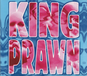 King Prawn ‎– First Offence (CD)