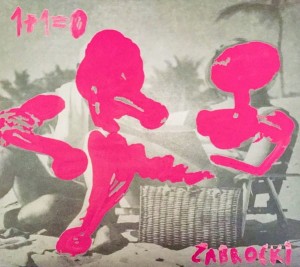 Marcin Zabrocki ‎– 1+1=0 (CD)