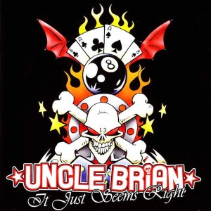 Uncle Brian ‎– It Just Seems Right (CD)