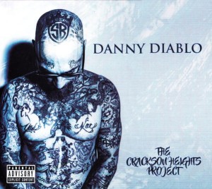 Danny Diablo ‎– The Crackson Heights Project (CD)