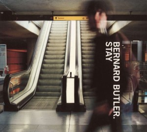 Bernard Butler ‎– Stay (CD)