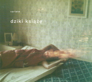 Variété – Dziki Książę (CD)