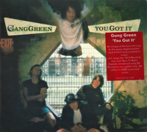 Gang Green ‎– You Got It (CD)