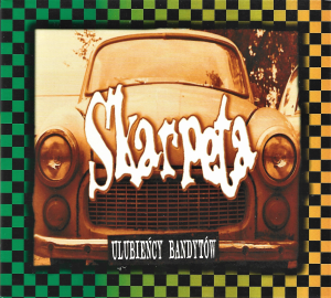 Skarpeta ‎– Ulubieńcy Bandytów (CD)