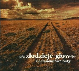 Złodzieje Głów ‎– Siedmiomilowe Buty (CD)