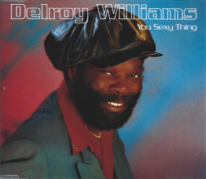 Delroy Williams – You Sexy Thing (CD)