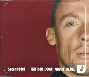 Steinhöfel ‎– Ich Bin Doch Nicht Blöd (CD)
