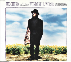 Zucchero Feat. Eric Clapton – Wonderful World (CD)