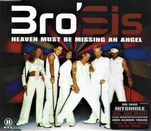 Bro'Sis ‎– Heaven Must Be Missing An Angel (CD)