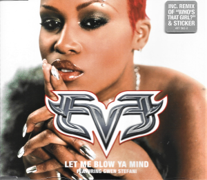 Eve Feat. Gwen Stefani ‎– Let Me Blow Ya Mind (CD)