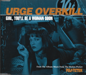 Urge Overkill – Girl, You'll Be A Woman Soon (CD)