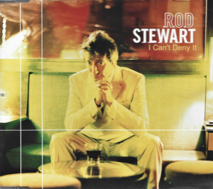 Rod Stewart ‎– I Can't Deny It (CD)
