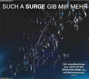 Such A Surge ‎– Gib Mir Mehr (CD)