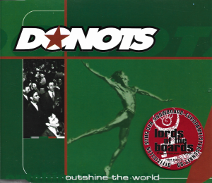 Donots ‎– Outshine The World (CD)