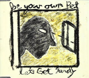 Be Your Own Pet – Let's Get Sandy (CD)