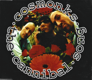 Cosmonks ‎– The Cannibal Song (CD)