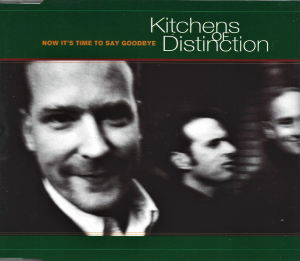 Kitchens Of Distinction ‎– Now It's Time To Say Goodbye (CD)