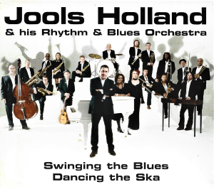 Jools Holland & His Rhythm & Blues Orchestra ‎– Swinging The Blues Dancing The Ska (CD)