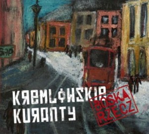 Kremlowskie Kuranty – Boska Rzecz (CD)