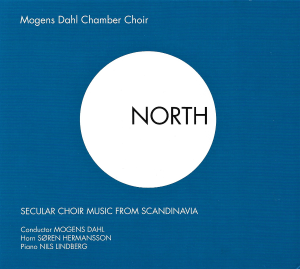 Mogens Dahl Chamber Choir – North (CD)