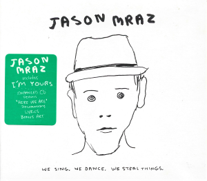 Jason Mraz – We Sing. We Dance. We Steal Things. (CD)