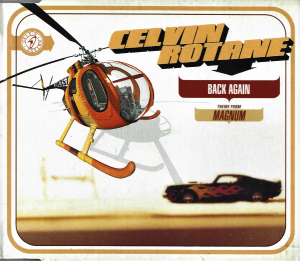 Celvin Rotane – Back Again / Theme From Magnum (CD)