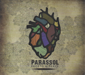 Parassol ‎– Prosto W Serce (CD)