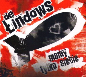 De Łindows – Mamy Tylko Siebie (CD)