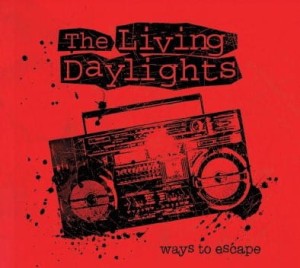 The Living Daylights – Ways To Escape (CD)