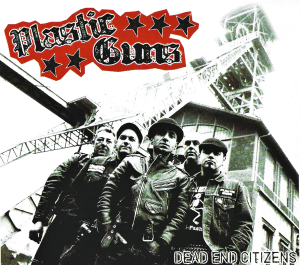Plastic Guns – Dead End Citizens (CD)