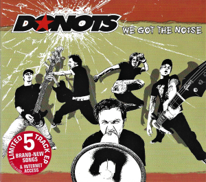 Donots ‎– We Got The Noise (CD)