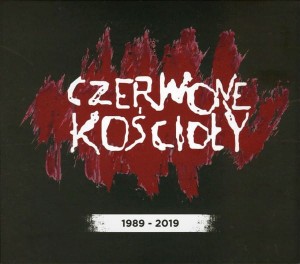 Czerwone Kościoły – 1989 - 2019 (CD)