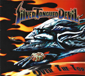 Silver Tongued Devil ‎– Over The Top (CD)