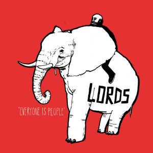 Lords – Everyone Is People (CD)
