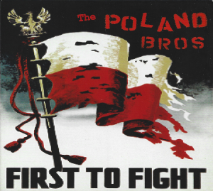 The Poland Brothers (Warsaw) ‎– First To Fight (CD)