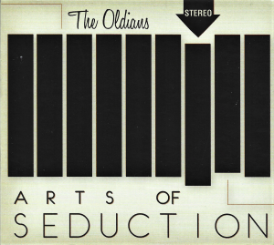 The Oldians ‎– Arts Of Seduction (CD)