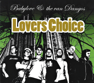 Babylove & The Van Dangos ‎– Lovers Choice (CD)