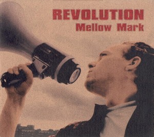 Mellow Mark ‎– Revolution (CD)