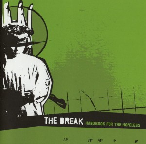 The Break ‎– Handbook For The Hopeless (CD)