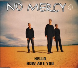 No Mercy – Hello How Are You (CD)