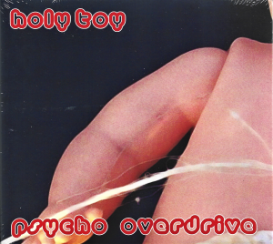 Holy Toy ‎– Psycho Overdrive (CD)