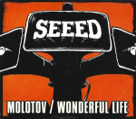 Seeed ‎– Molotov / Wonderful Life (CD)